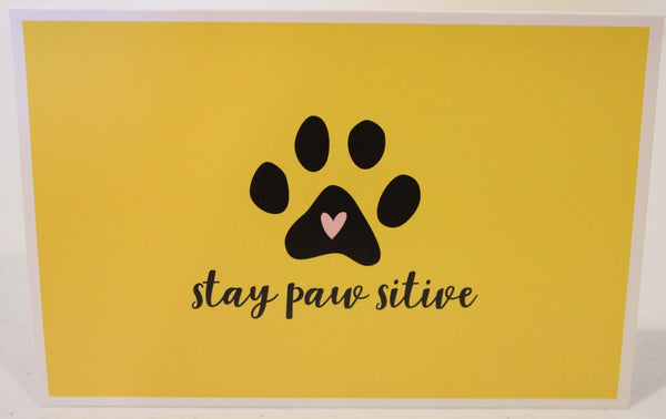 "stay paw sitive" Card